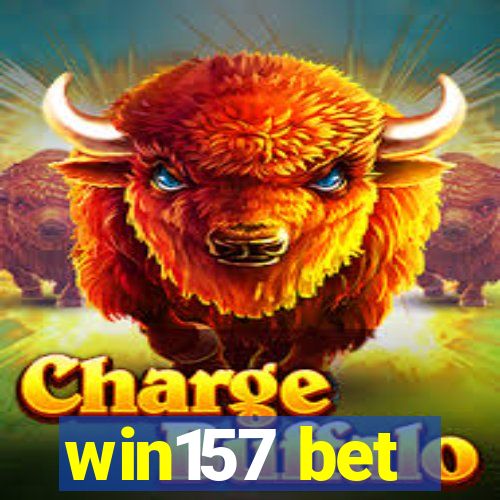 win157 bet