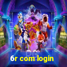 6r com login