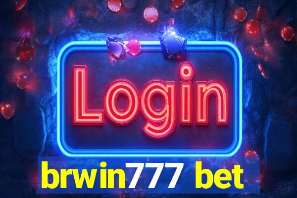 brwin777 bet