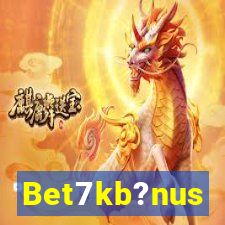 Bet7kb?nus