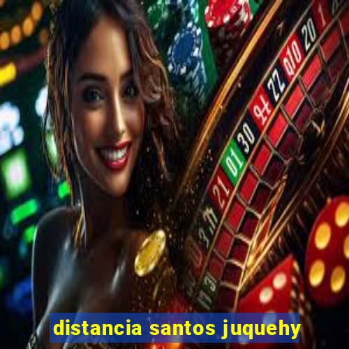 distancia santos juquehy