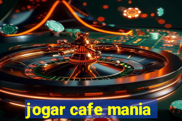 jogar cafe mania