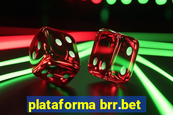 plataforma brr.bet