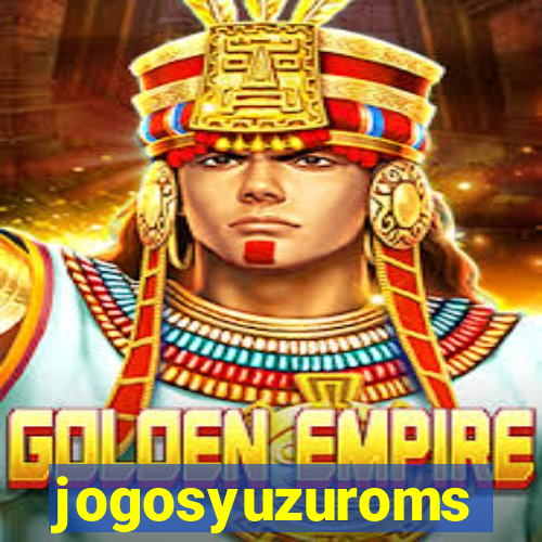 jogosyuzuroms