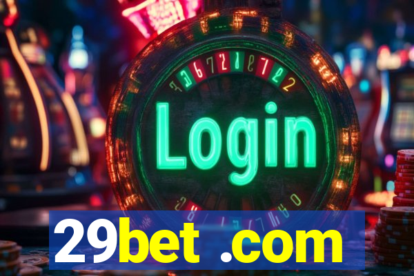 29bet .com