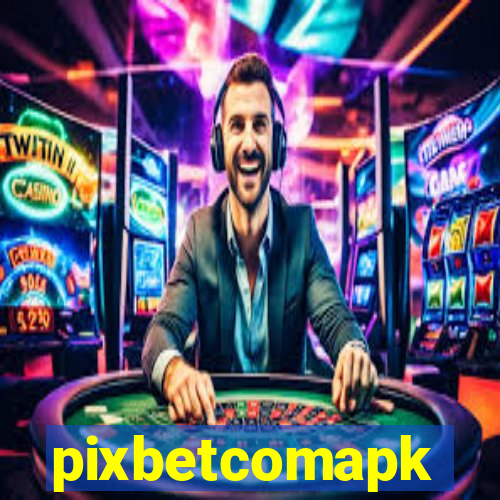 pixbetcomapk