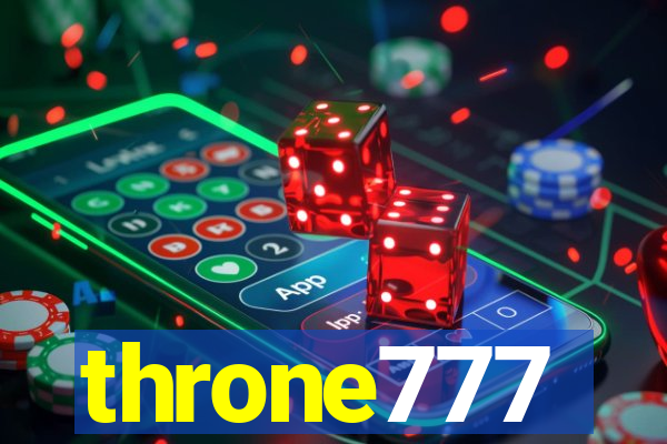 throne777