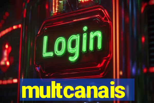 multcanais