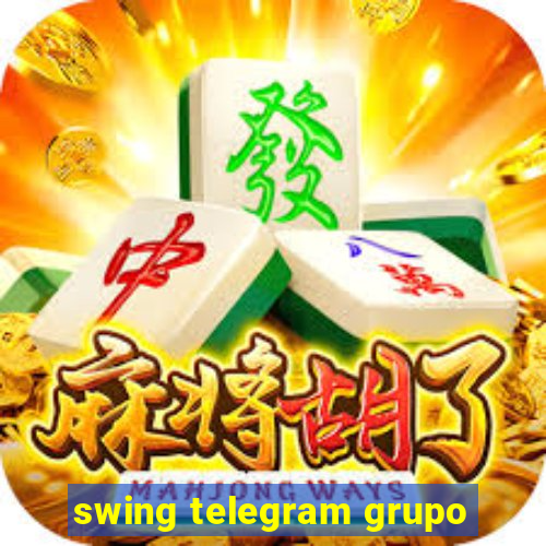 swing telegram grupo