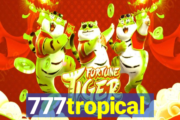 777tropical