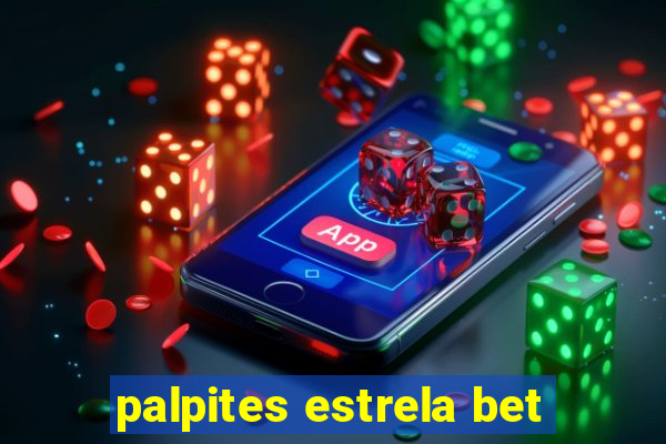 palpites estrela bet