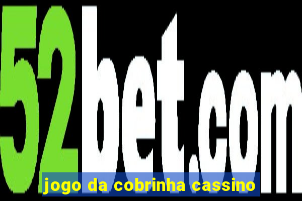 jogo da cobrinha cassino