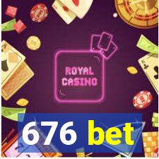 676 bet