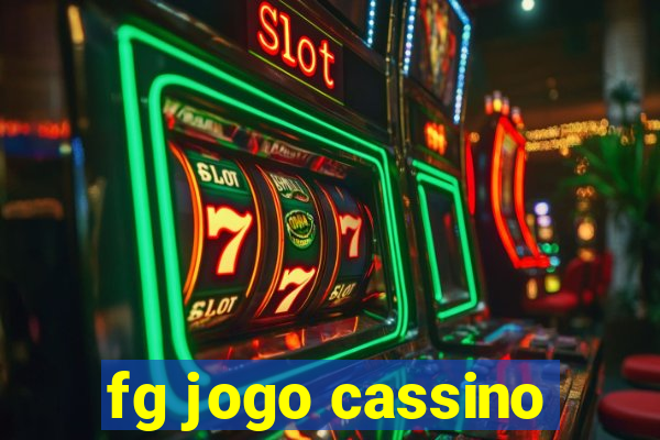 fg jogo cassino