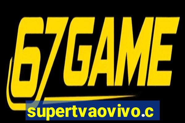 supertvaovivo.com