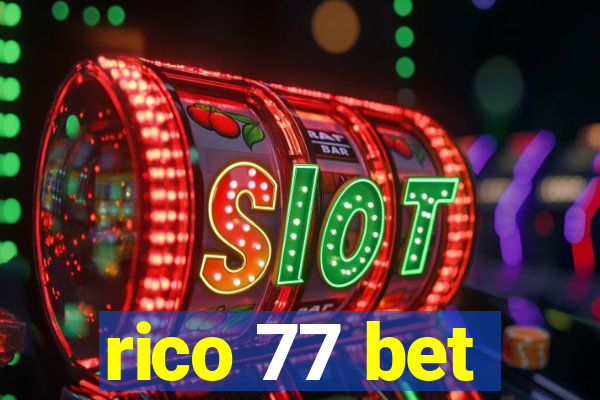 rico 77 bet