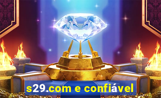 s29.com e confiável