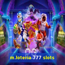 m.loteria 777 slots