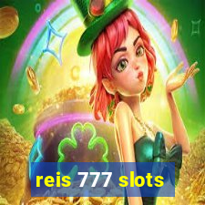 reis 777 slots