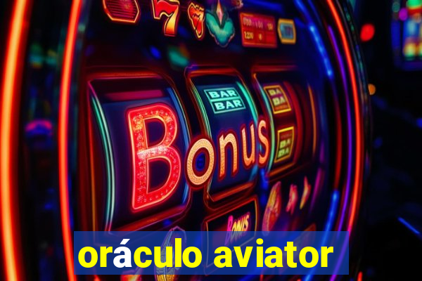 oráculo aviator