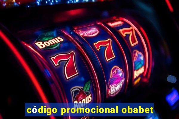 código promocional obabet