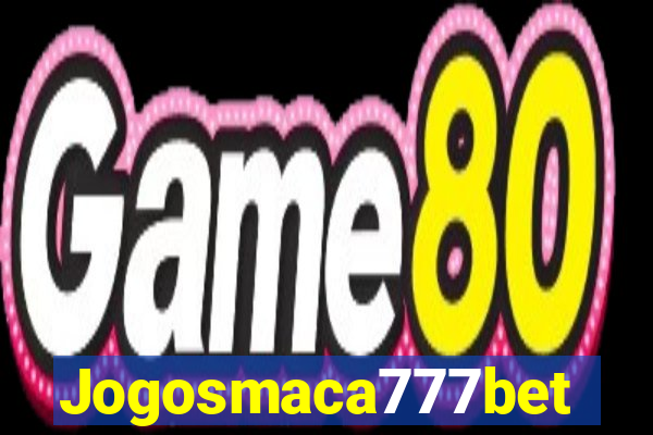 Jogosmaca777bet