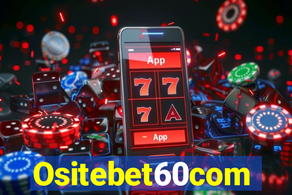 Ositebet60com