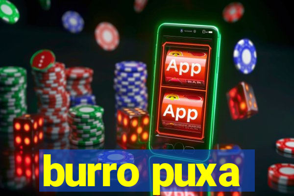 burro puxa