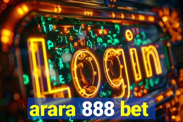 arara 888 bet