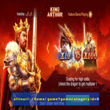 allinurl: /home/game?gamecategoryid=0