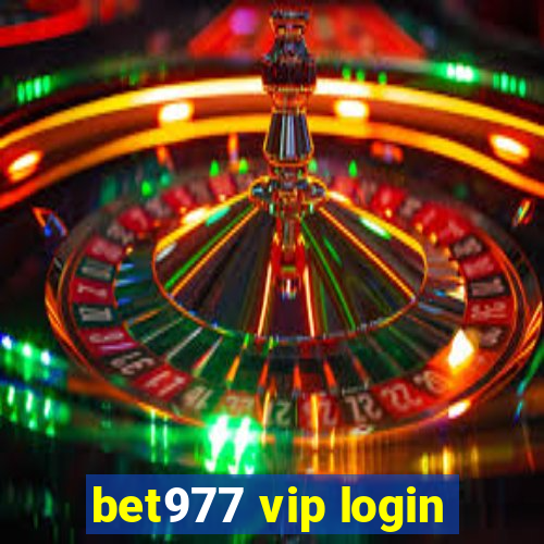 bet977 vip login