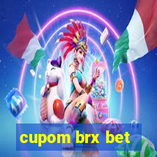 cupom brx bet