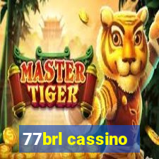 77brl cassino