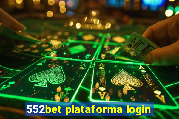 552bet plataforma login