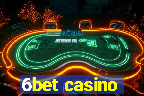 6bet casino