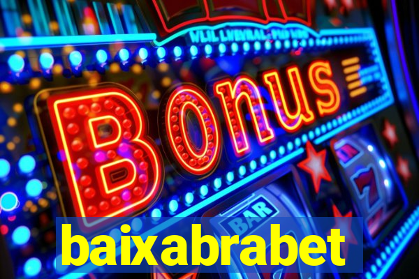 baixabrabet