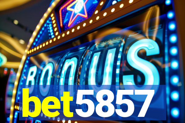 bet5857