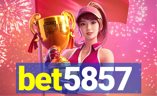 bet5857