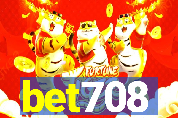 bet708