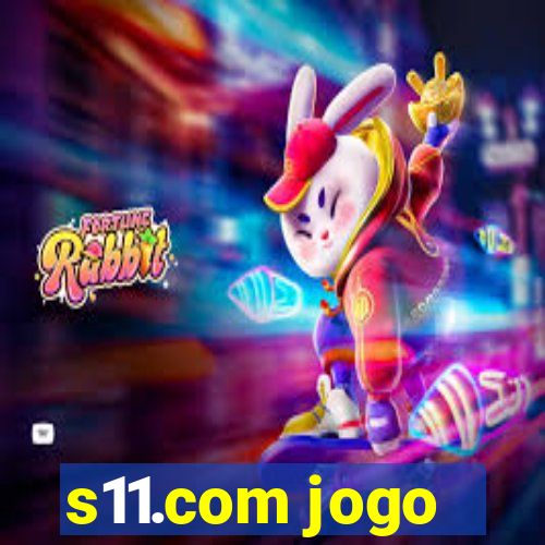 s11.com jogo