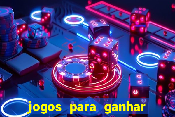 jogos para ganhar dinheiro sem depositar nada