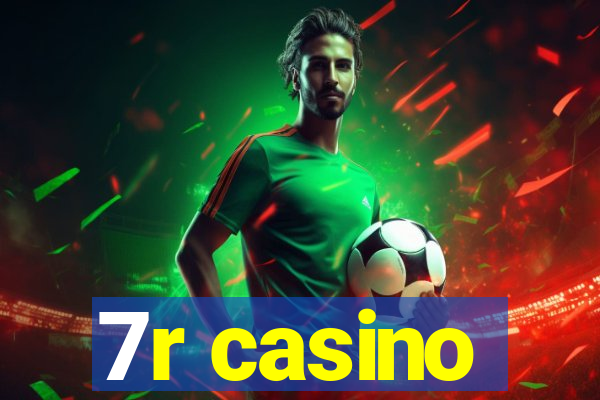 7r casino