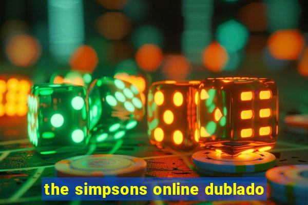 the simpsons online dublado