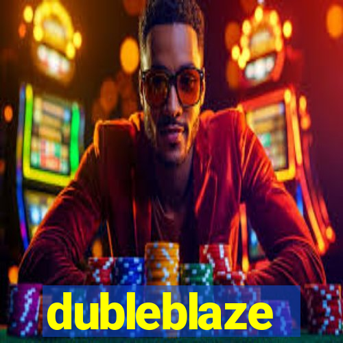 dubleblaze