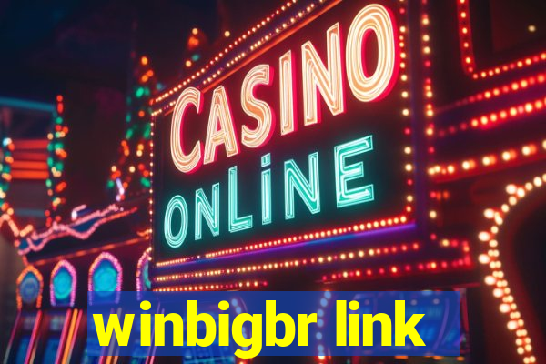 winbigbr link