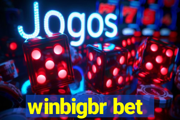 winbigbr bet