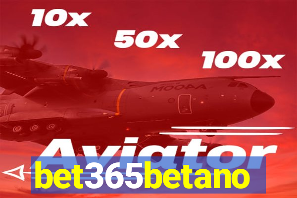 bet365betano