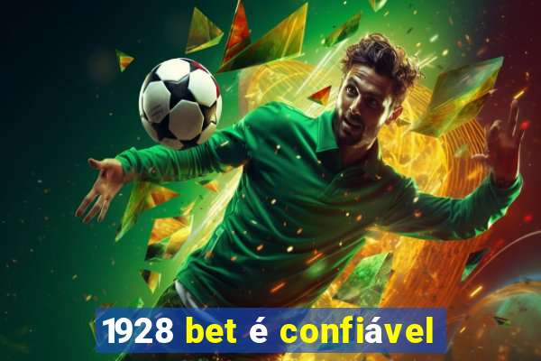 1928 bet é confiável