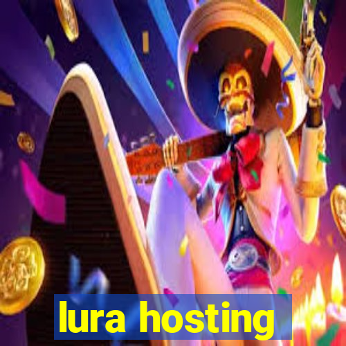 lura hosting