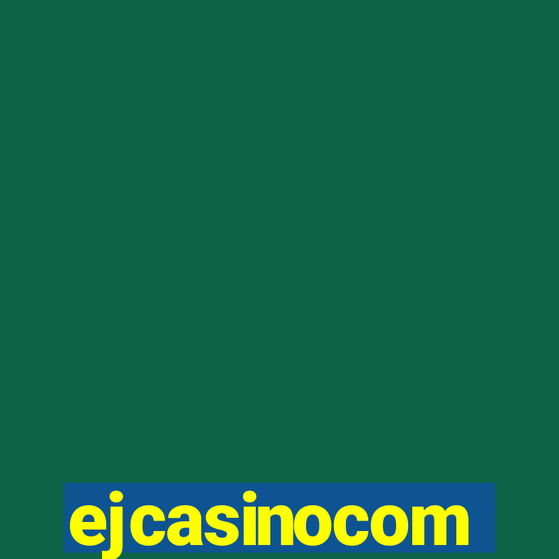 ejcasinocom